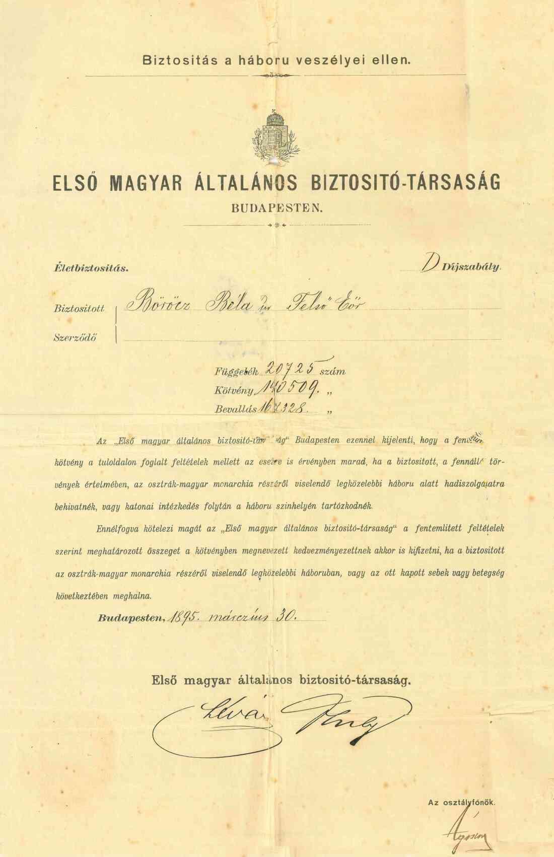 "Erste ungarische unabhängige Versicherungsgesellschaft / Budapest": Versicherung gegen Kriegsschäden für Bela Böröcz