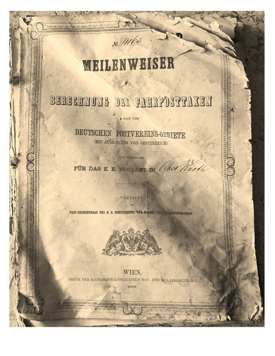 "Meilenweiser" von Postmeister Janos Köhler zur Berechnung der Fahrposttaxen zum Gebrauch durch das K&K Postamt in Ober Warth (OW 154 / Wienerstraße 3)