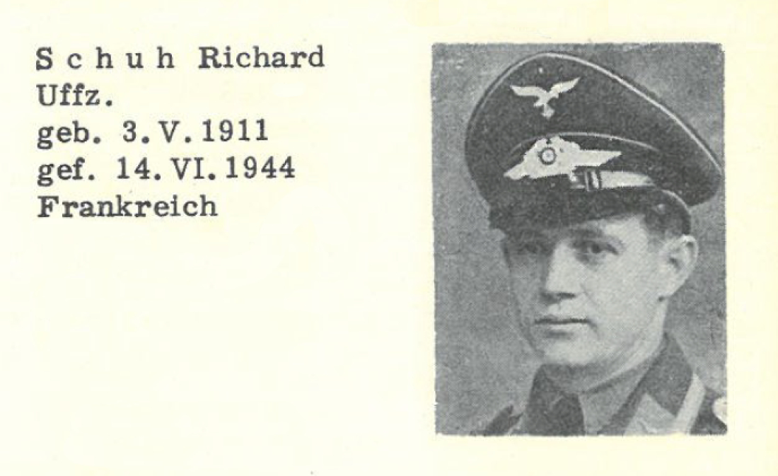 St. Martin: Uffz. Richard Schuh (*1911/+1944 als Soldat der Deut. Wehrmacht)