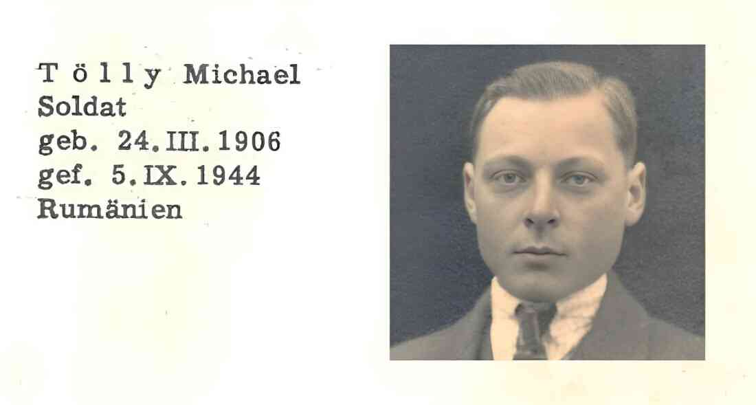 Michael Tölly (*1906/+1944) - gefallen als Soldat der Deutschen Wehrmacht in Rumänien - OW 405 / Grazer Straße 106