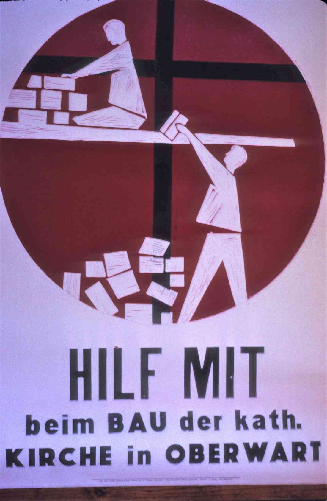 Bau der neuen röm. kath. Osterkirche: Plakat zur Zeichnungsaktion der Bauunterstützung durch die Gläubigen