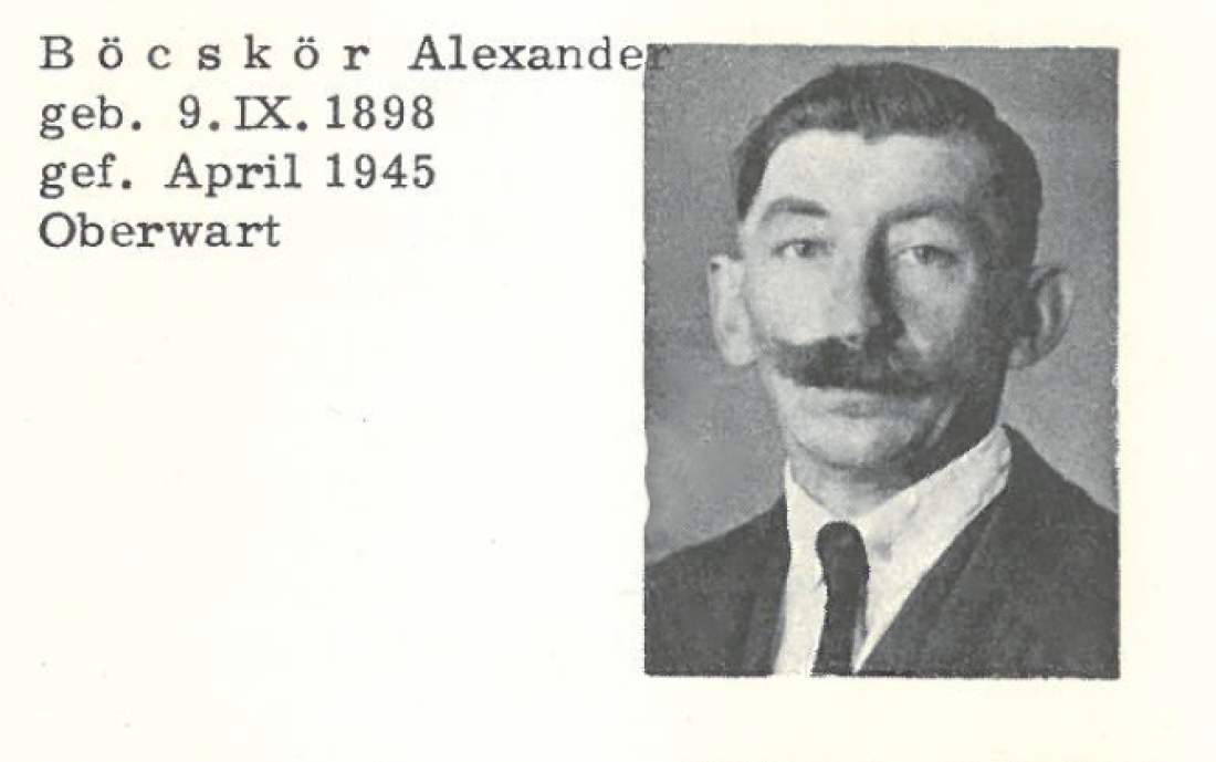 "Sandor" Alexander Böcskör (*1898/+1945) - gefallen als Soldat des Volkssturms bzw. ermordet im Buchschachener Wald  / Dornburggasse 16