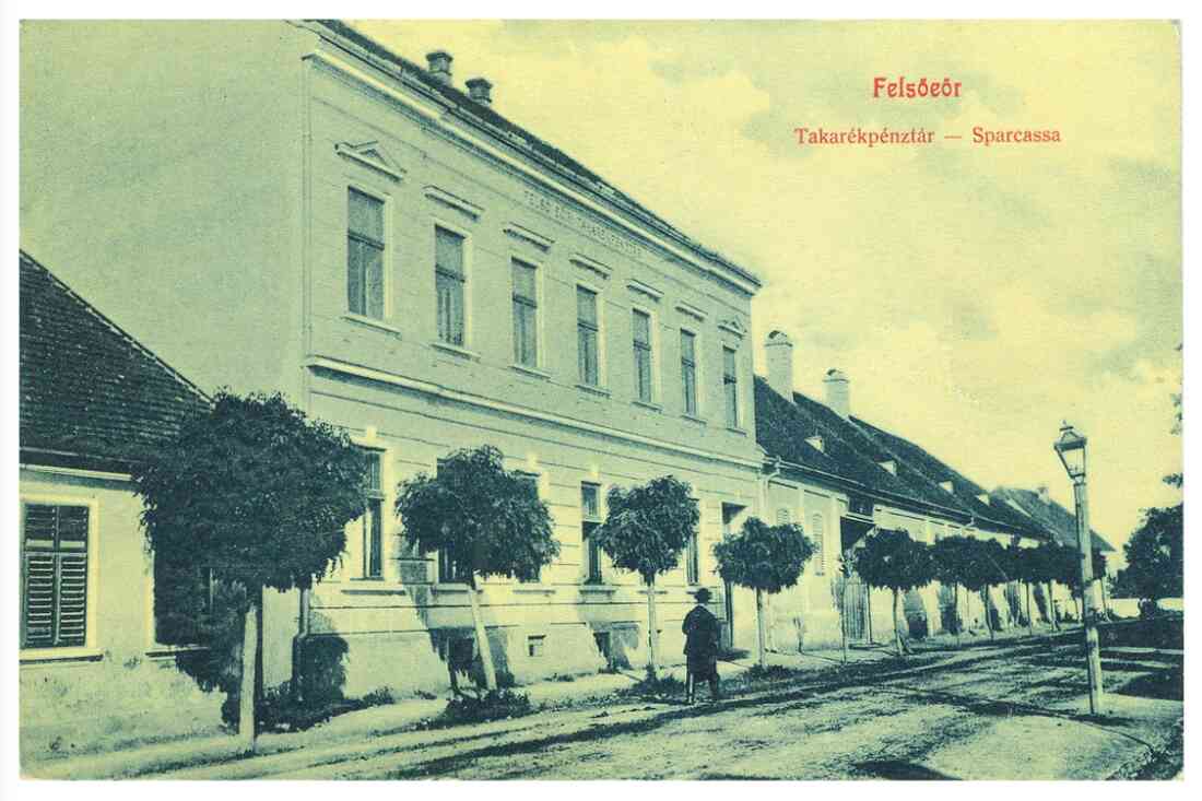 Ansichtskarte: "Felsöeör / Takarékpénztár - Sparsassa" (Wienerstraße 7)