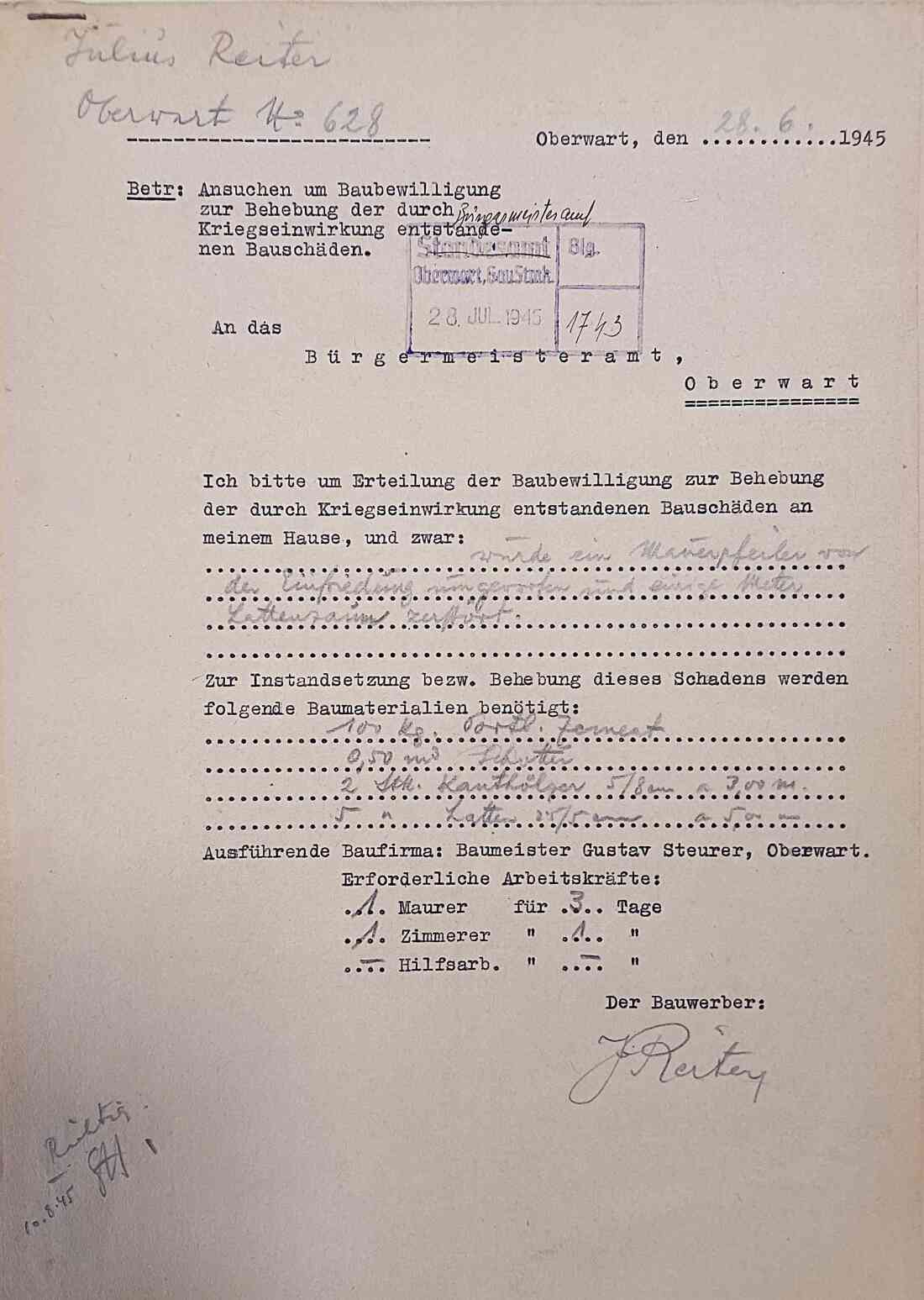 Ansuchen an die Stadtgemeinde um Baubewilligung zur Behebung der durch Kriegseinwirkung entstandenen Bauschäden durch Julius Reiter (OW 628/Schlainingerstraße 8)