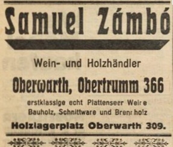 Inserat in der Oberwarther Sonntags = Zeitung: Weinhändler und Holzhändler Samuel Zambo (OW 366 / Mühlgasse 18)