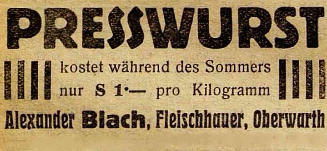 Announce von Fleischhauer Alexander Blach: 1 kg Presswurst um S 1,- / Oberwarther Sonntags = Zeitung vom 24. April 1934