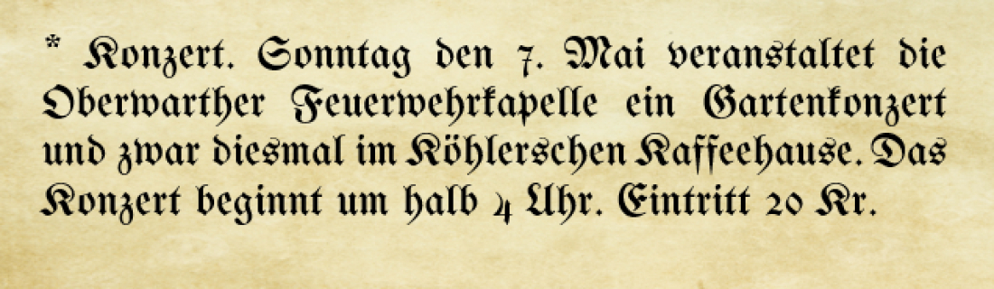 Ankündigung in der Oberwarther Sonntags = Zeitung: Gartenkonzert der Feuerwehrkapelle im Gastgarten - Kaffeehaus Köhler (OW 590 / Wienerstraße 4)