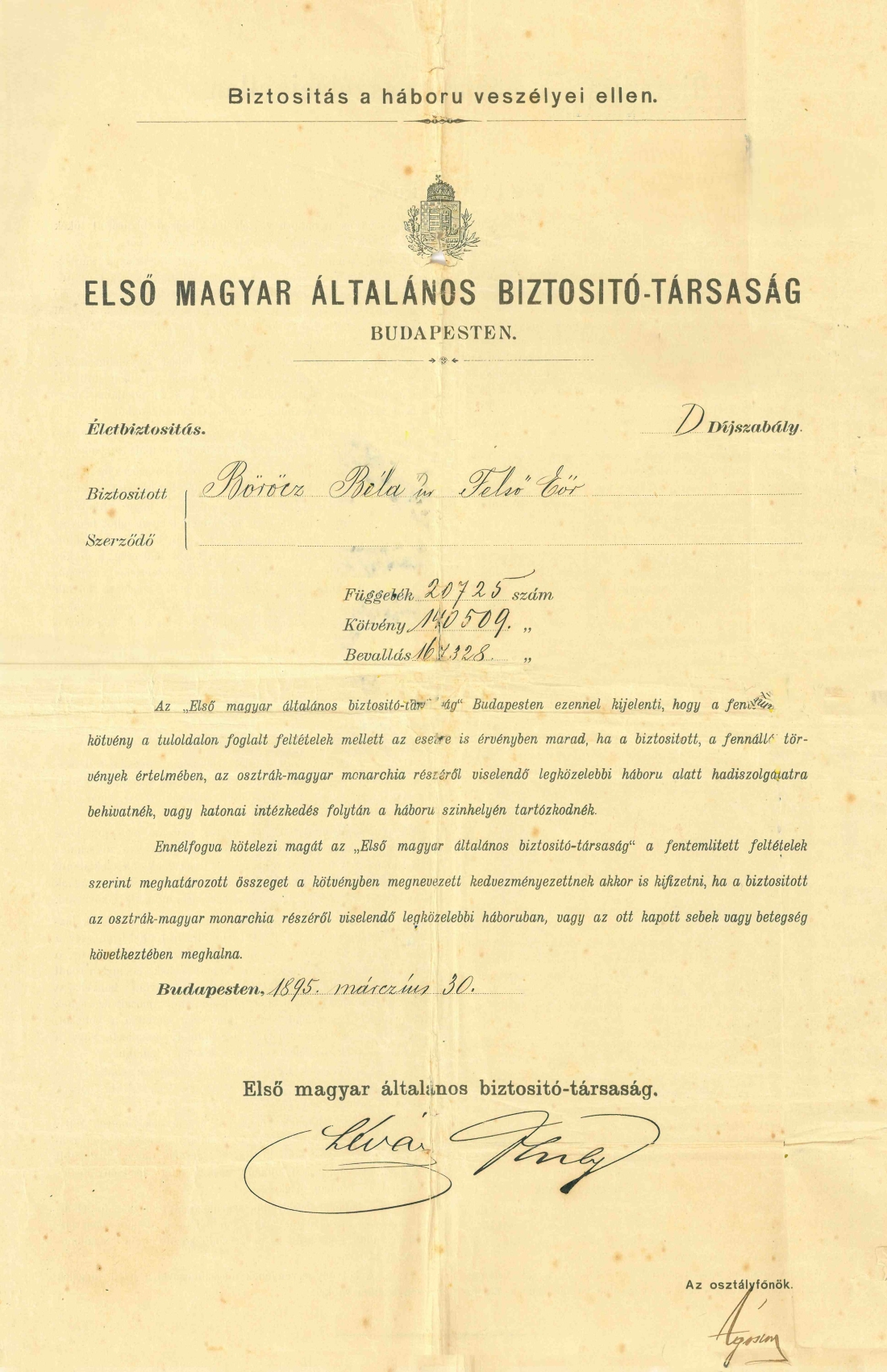 "Erste ungarische unabhängige Versicherungsgesellschaft / Budapest": Versicherung gegen Kriegsschäden für Bela Böröcz