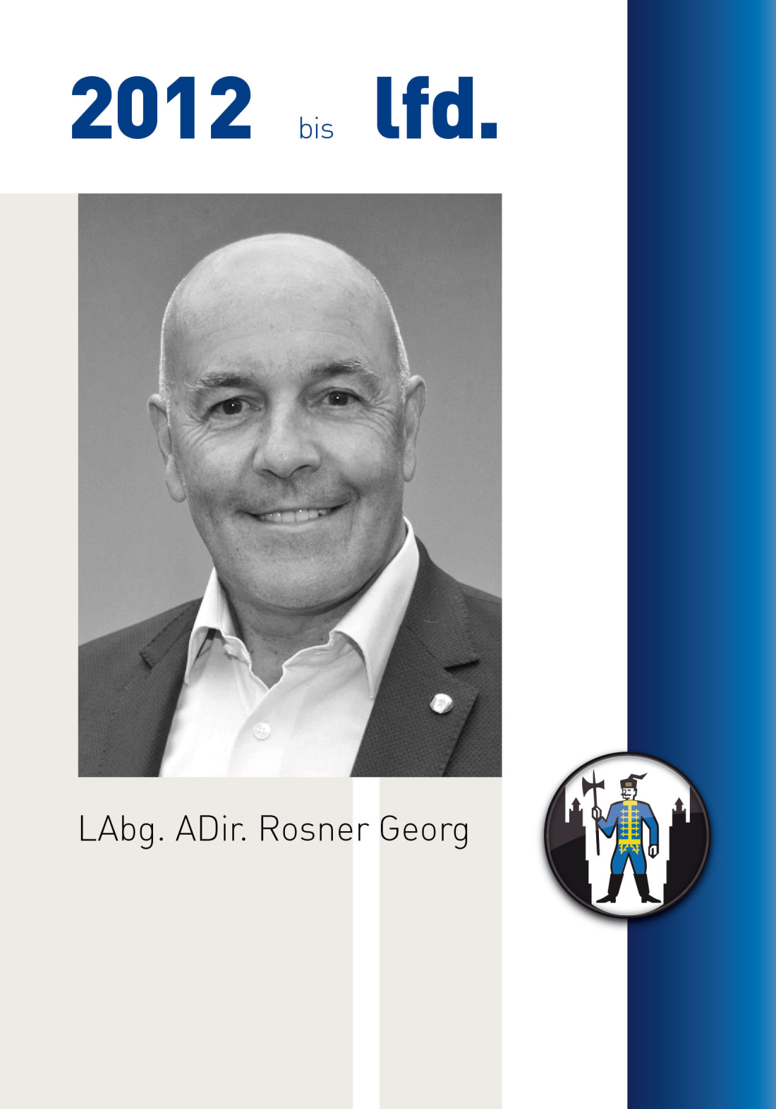 Stadtgemeinde: Bürgermeister ADir. Georg Rosner (ÖVP) -  Portrait © Fotostudio Muik
