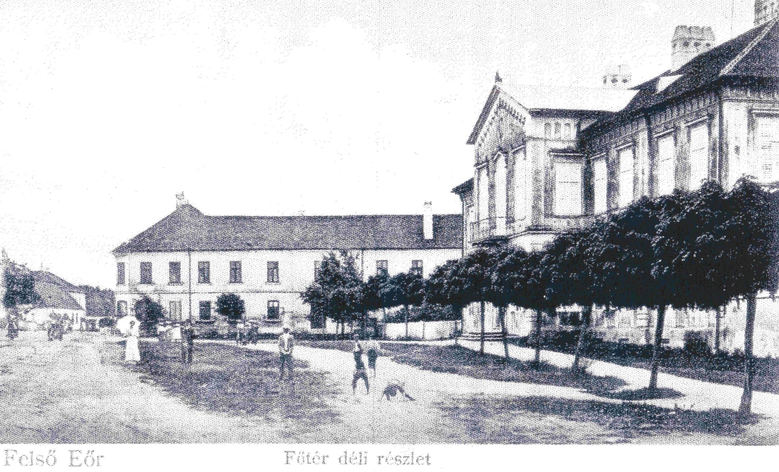 Ansichtskarte "Felsö Eör - Föter deli reszlet": Hauptplatz mit Bezirksgericht (Hauptplatz 12) und Gebäude am südöstlichen Ende des Platzes (heutige Adresse Schulgasse 1/ Haydnhof)