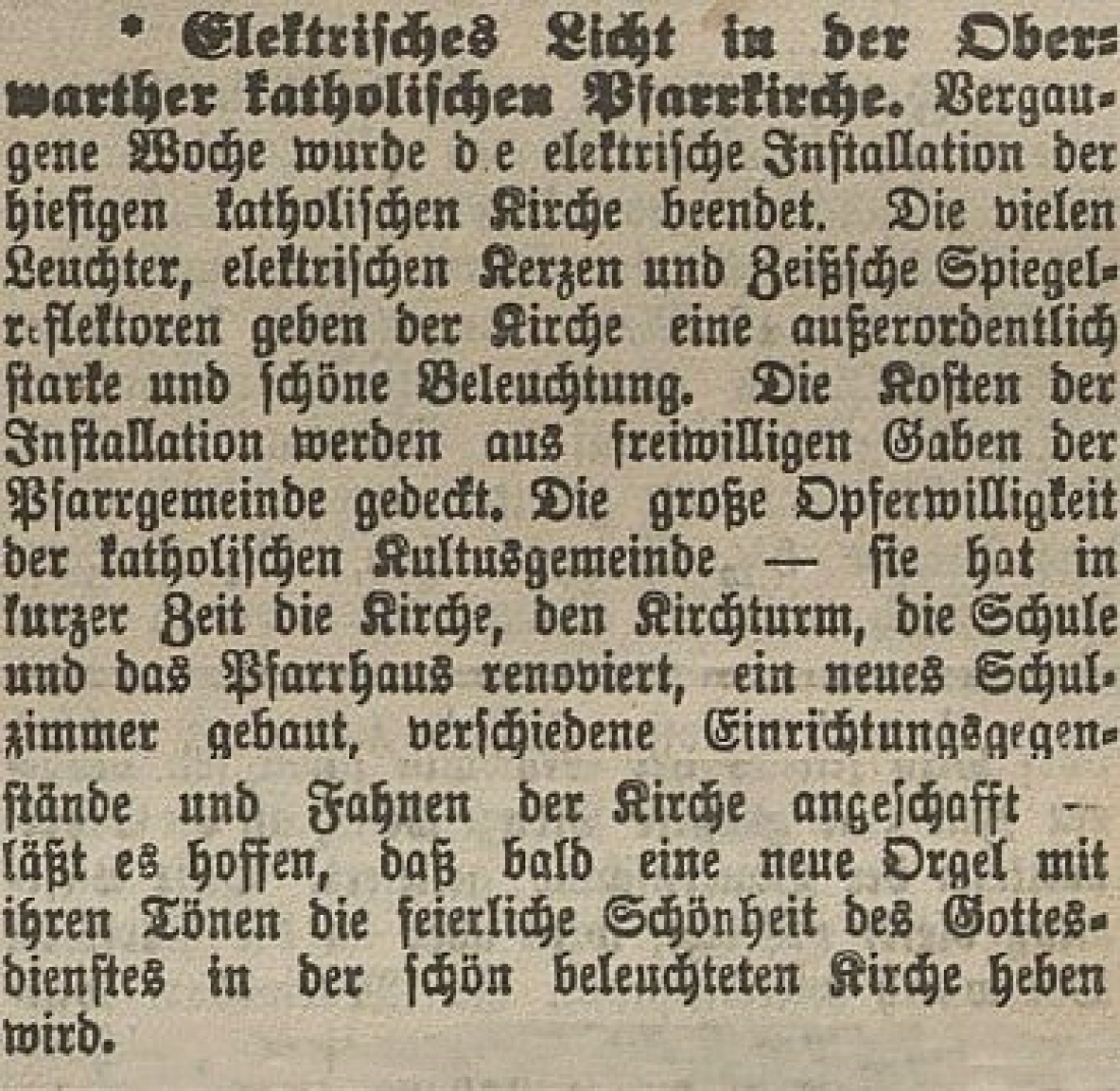 Röm. kath. Pfarre: Bericht in der Oberwarther Sonntags = Zeitung vom 26. Juni 1917 - „Elektrisches Licht in der Oberwarther katholischen Pfarrkirche"