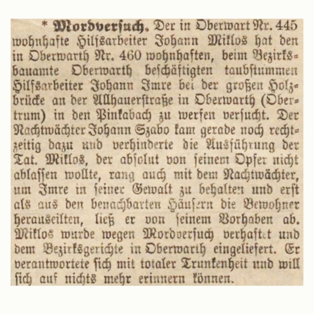Die Oberwarther Sonntags = Zeitung vom 23. Aug. 1925 berichtet: "Mordversuch in Oberwarth"