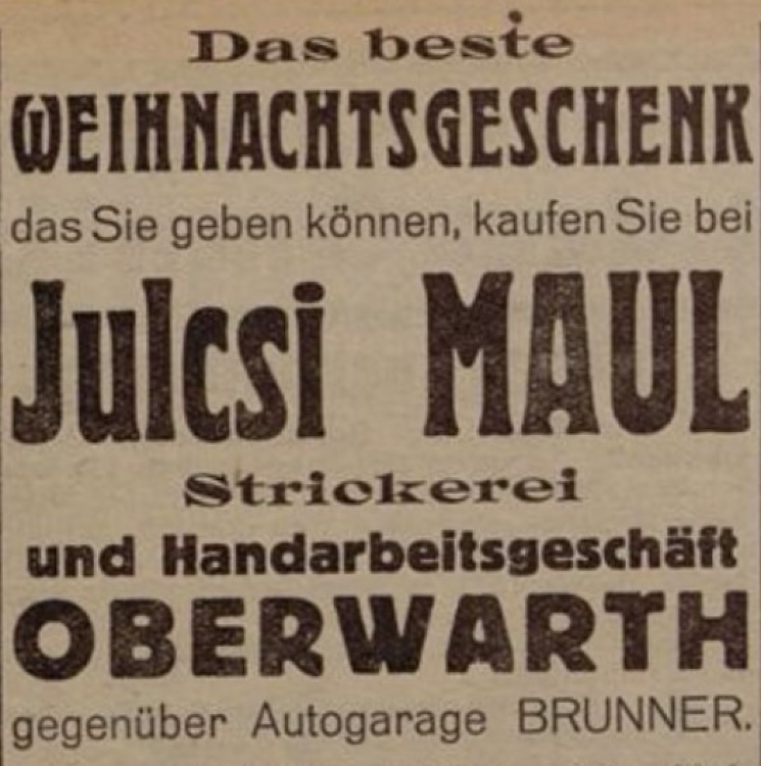 Anzeige in der Oberwarther Sonntags = Zeitung vom 4. Dezember 1932: Strickerei und Handarbeitsgeschäft Julcsi Maul - Wienerstraße 16